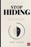 Stop Monk Tianzhi The Tianzhi Scrolls- Stop Hiding Paperback