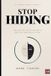 Stop Monk Tianzhi The Tianzhi Scrolls- Stop Hiding Paperback