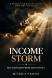 Income Storm: How I Built Money From Every Direction