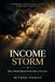 Income Storm: How I Built Money From Every Direction