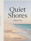 Quiet Shores: Volume 2