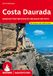 Costa Bergverlag Rother Costa Daurada (Dorada) Paperback