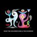 Hear Bonnie "Prince" Billy, Nathan Salsburg & Tyler Trotter - Hear The Children Sing & The Evidence (LP)