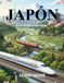 JAPÓN GUÍA DE VIAJE EN TREN 2026