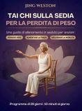 Tai Vita Consapevole- Tai Chi sulla Sedia per la Perdita di Peso