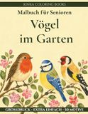 Malbuch für Senioren: Vögel im Garten