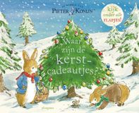 Ploegsma Pieter Konijn - Waar zijn de kerstcadeautjes? Rigide