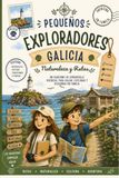 PEQUEÑOS EXPLORADORES. GALICIA. NATURALEZA Y RUTAS