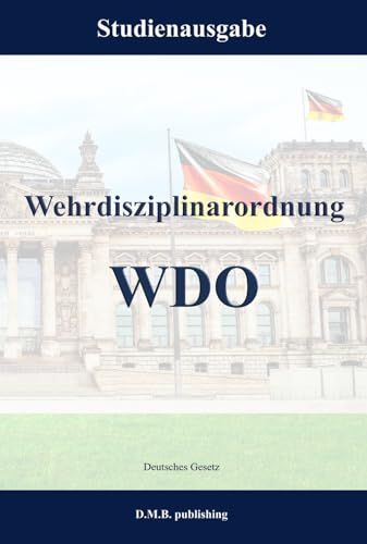Wehrdisziplinarordnung - WDO: Studienausgabe