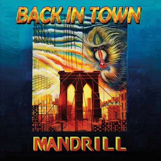 Mandrill Back In Town