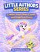 Create Your Own Comic and Unicorn Story: Little Authors Series Vol-2