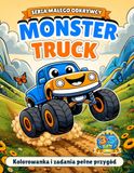 Monster Truck: Kolorowanka i zadania pełne przygód dla dzieci 3-5 lat