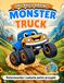 Monster Truck: Kolorowanka i zadania pełne przygód dla dzieci 3-5 lat