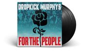 For Dropkick Murphys - For The People (LP)