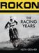 Rokon: The Racing Years - Hardcover