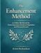 The Enhancement Method™: A 5-Pillar Workbook for Stress Awareness, Emotional Regulation, and Personal Growth