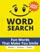 Fun Words That Make You Smile Word Search Puzzle Book