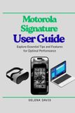 Motorola Signature User Guide