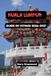 GUIDE Kuala Lumpur 2026-2027 Travel Guide