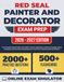Red Seal Painter and Decorator Exam Prep: The Complete Study Guide with 2,000+ Practice Questions, Industrial Coatings, Wood Finishing, and Full Answer Explanations