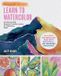 Learn Walter Foster Publishing Watercolor This Book- Learn to Watercolor