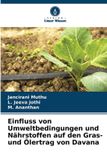 OmniScriptum SRL Einfluss von Umweltbedingungen und Nährstoffen auf den Gras- und Ölertrag von Davana