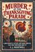 Murder at the Thanksgiving Parade: A Thanksgiving Detective Murder Mystery Puzzle Book for Adults
