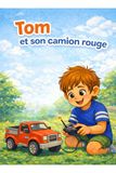 Tom et son camion rouge
