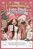 Das Bestie Memories Edition Das Freundinnen-Foto-Duell