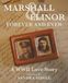 Marshall & Elinor Forever and Ever: A WWII Love Story
