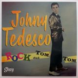 Sonic Rendezvous Johny Tedesco - Rock Del Tom Tom (LP)