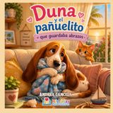 Duna y el pañuelito que guardaba abrazos