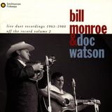 Konkurrent Smithsonian Folkways Bill Monroe & Doc Watson - Live Duet Recordings 1963-1980 (Off The Record, Vol. 2) (CD)