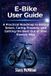 E-Bike Independently Published From Setup to Mastery- E-Bike User Guide