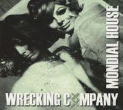Mondial Wrecking Company Mondial House - Digipack
