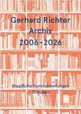 Gerhard Buchhandlung Walther König GmbH & co. KG Gerhard Richter Archiv 2006-2026