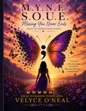 M.Y.N.E. Missing You Never Ends: Series of Unfortunate Events