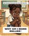 WHY Christian Children's Books - Why Am I Being Bullied? Paperback