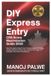 DIY Independently Published Series 6 - Canada Visa Refusals & Recovery - The Second Chance- DIY GUIDE Express Entry CRS Score Maximization 2026 Complete Guide - Updated on 08-Apr-26