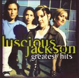 Greatest Luscious Jackson Greatest Hits