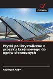 Plytki DE Polycrystalline silicon powder tiles for solar cells