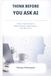 Think Before You Ask AI: A Short, Practical Guide to Better Questions, Useful Answers, and Safer AI Use