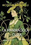La Rusconi Libri La mandragola-Clizia Paperback