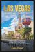 Las Vegas Travel Guide 2026 & 2027