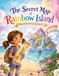 The Secret Map of Rainbow Island: A Magical Treasure Hunt Filled with Friendship, Courage, and Rainbow Adventures for Kids Ages 5–7