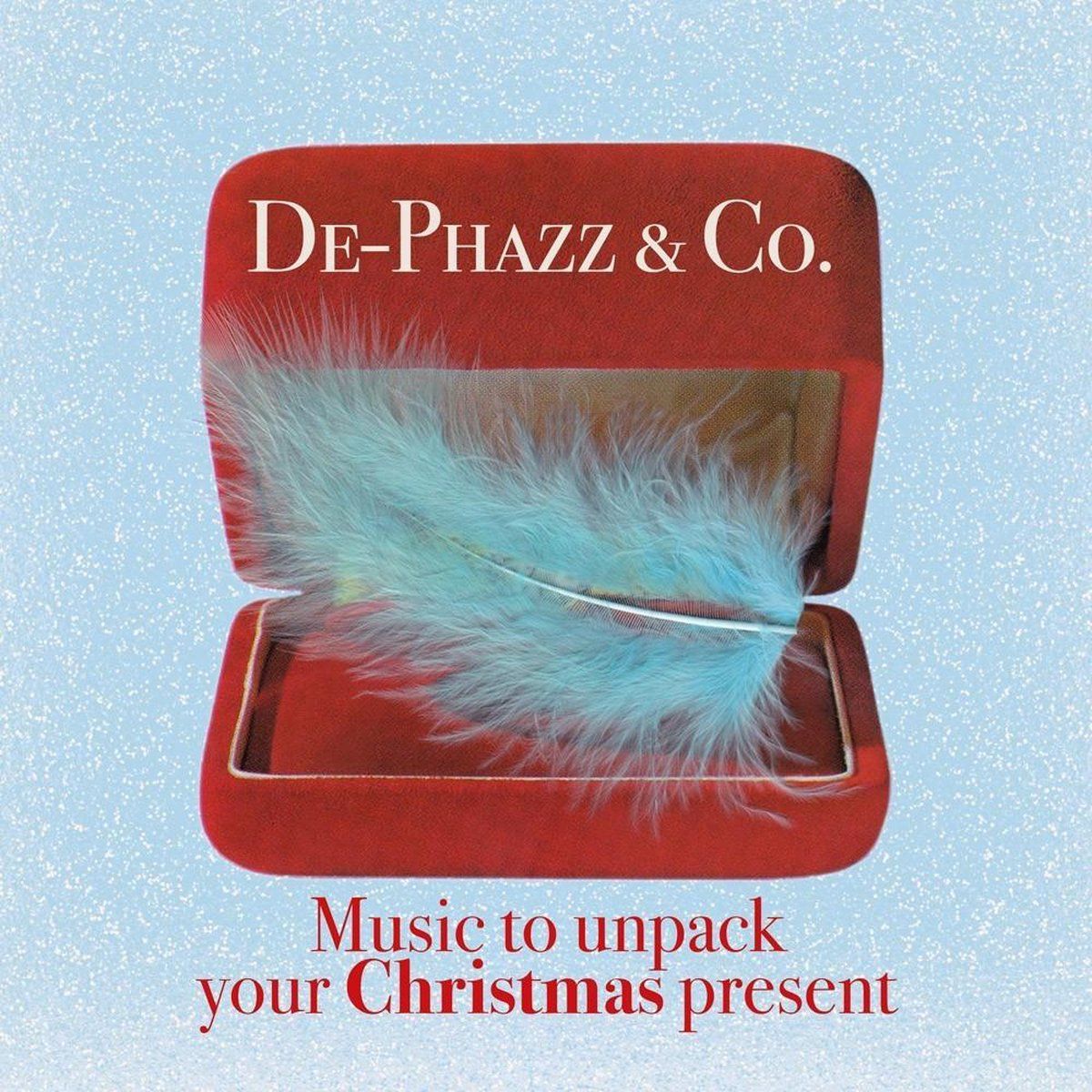 PHAZZ-A-DE Music To Unpack Your Christmas Present