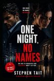 One Night, No Names: A Thrilling Novel