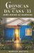 Crônicas Coleção 33 Crônicas da Casa 33 Paperback