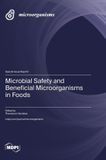 Microbial Mdpi Ag Microbial Safety and Beneficial Microorganisms in Foods Hardcover