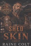 SHED Raine Colt Shed Skin Paperback